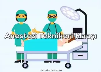 Anestezi Teknikeri Maaşı